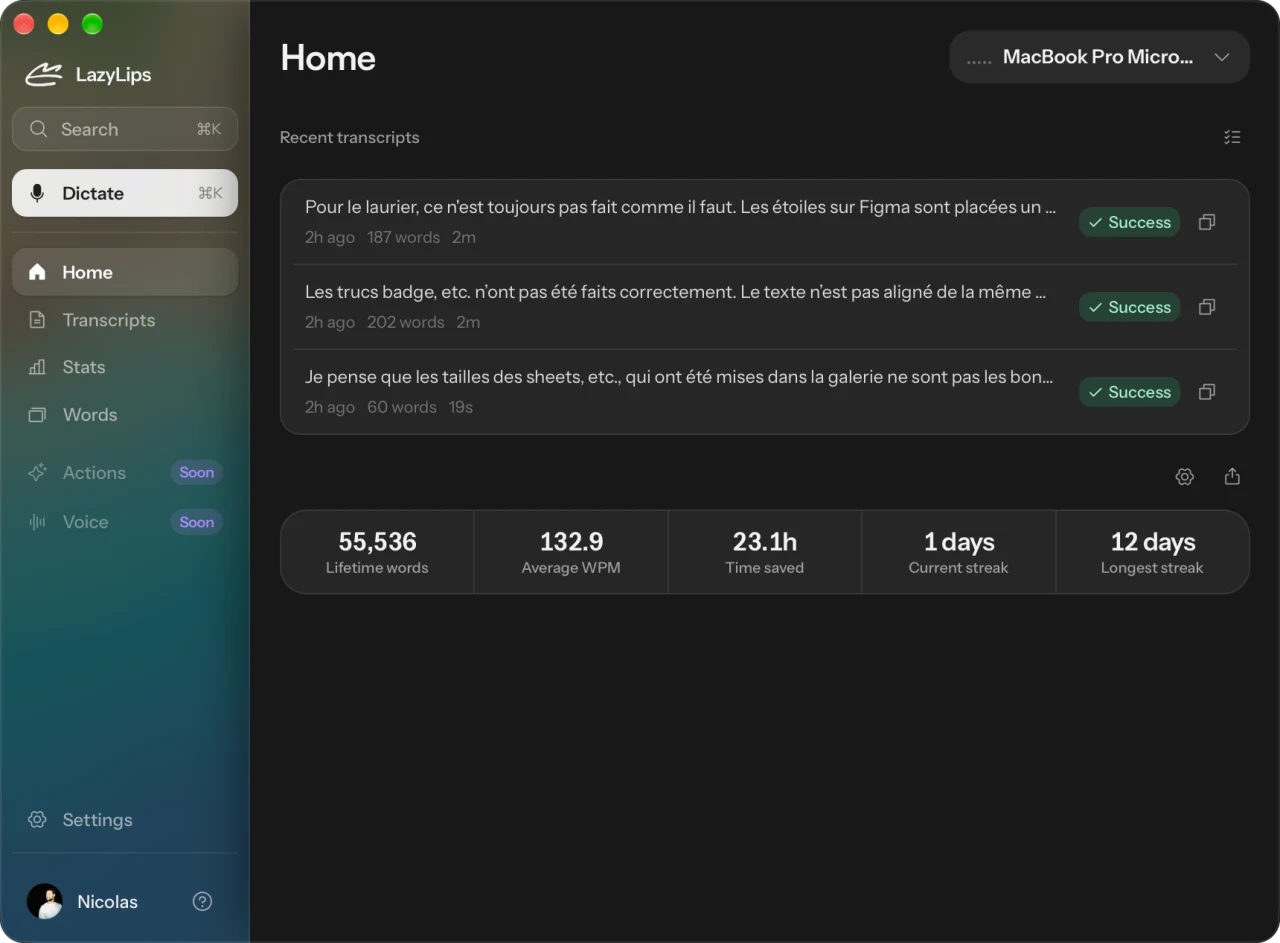 The LazyLips app on a Mac, listing recent transcripts above lifetime words, average speaking pace, and time saved.